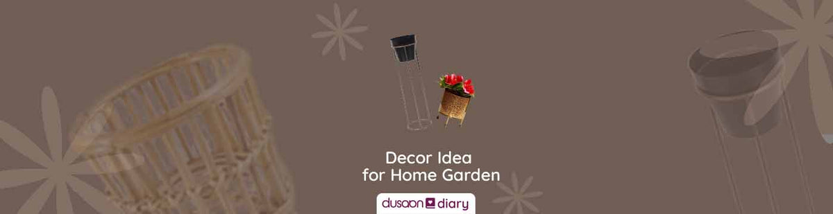 5 Innovative Decor Ideas to Transform your Home Garden - Dusaan