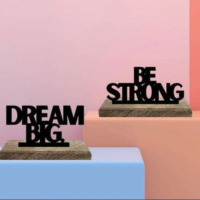 Big Dreams Strong Spirit Table Décor | Set of 2