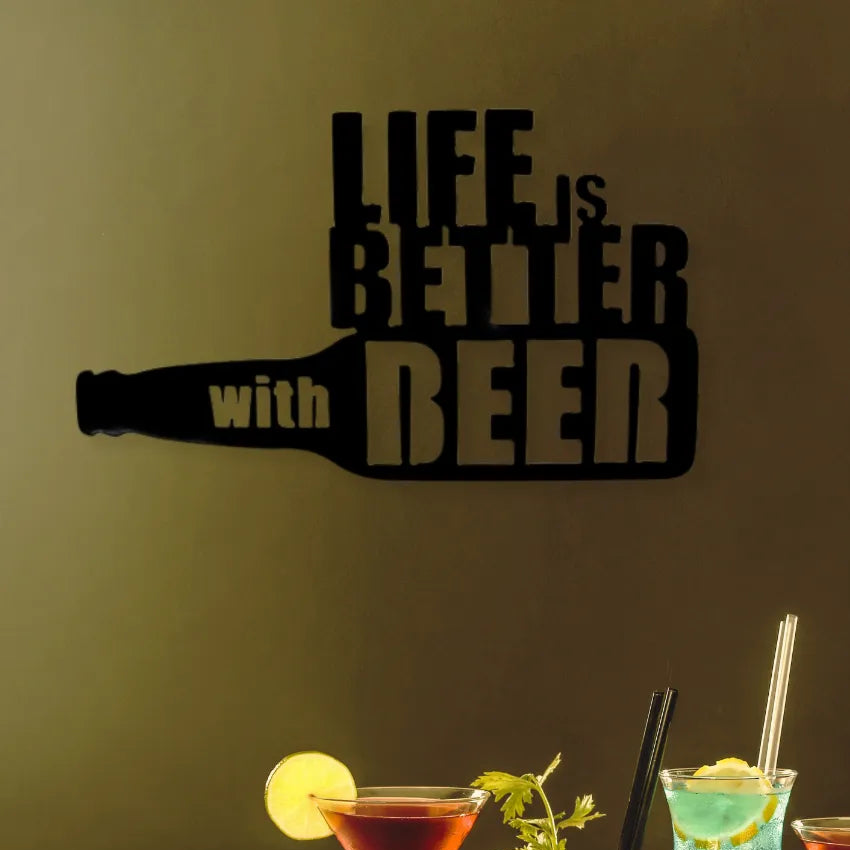 Life Is Better With BeerIron Wall Hanging Décor