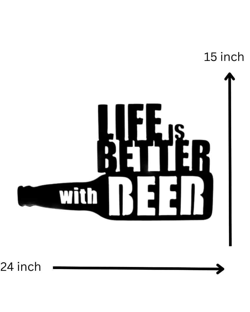 Life Is Better With BeerIron Wall Hanging Décor