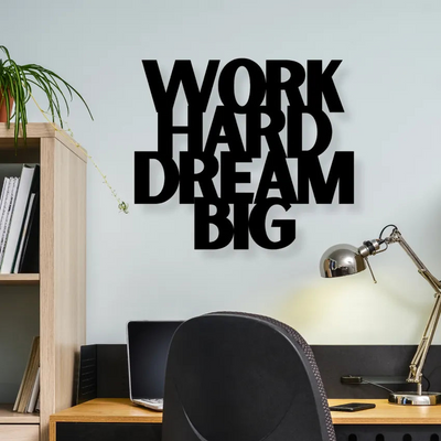 Work Hard Dream BigIron Wall Hanging Décor