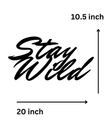 Stay WildIron Wall Hanging Décor