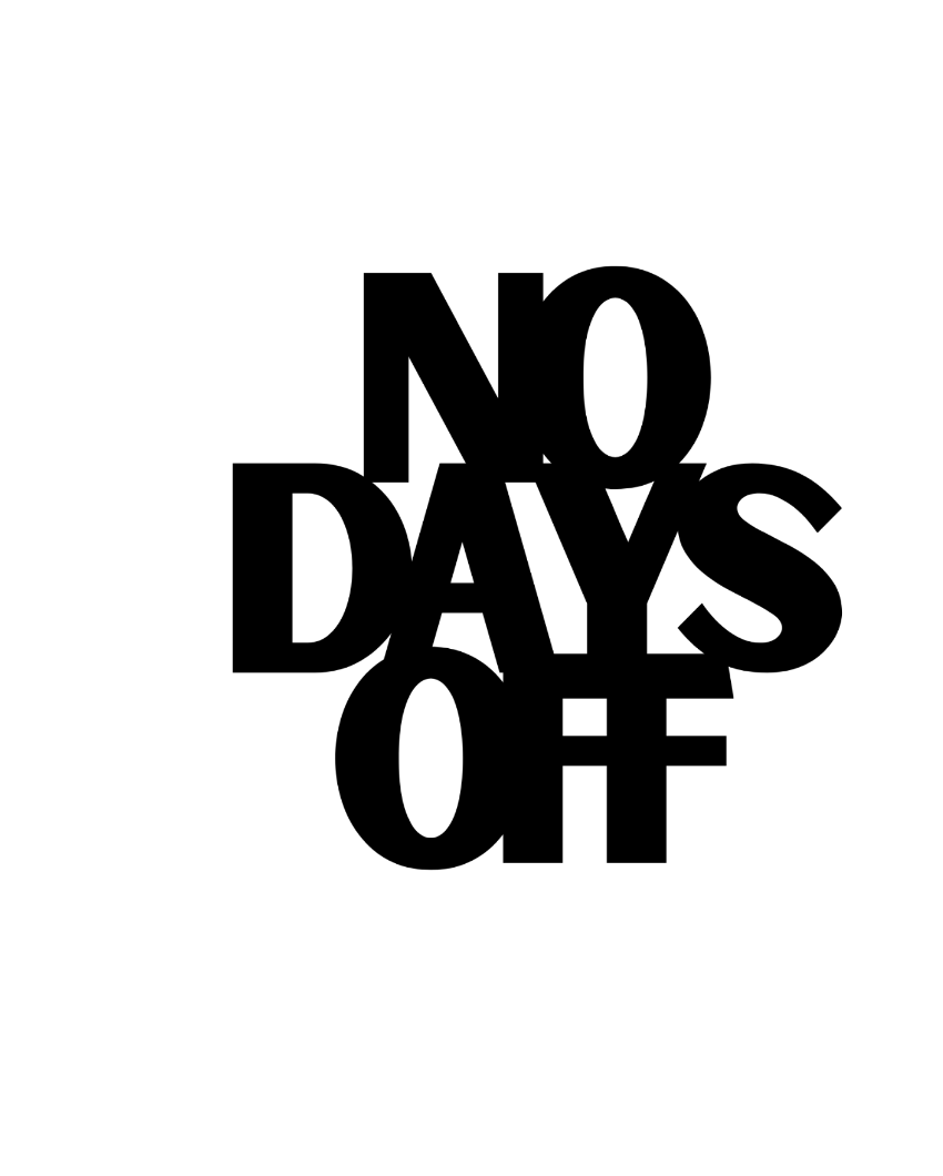 No Days OffIron Wall Hanging Décor