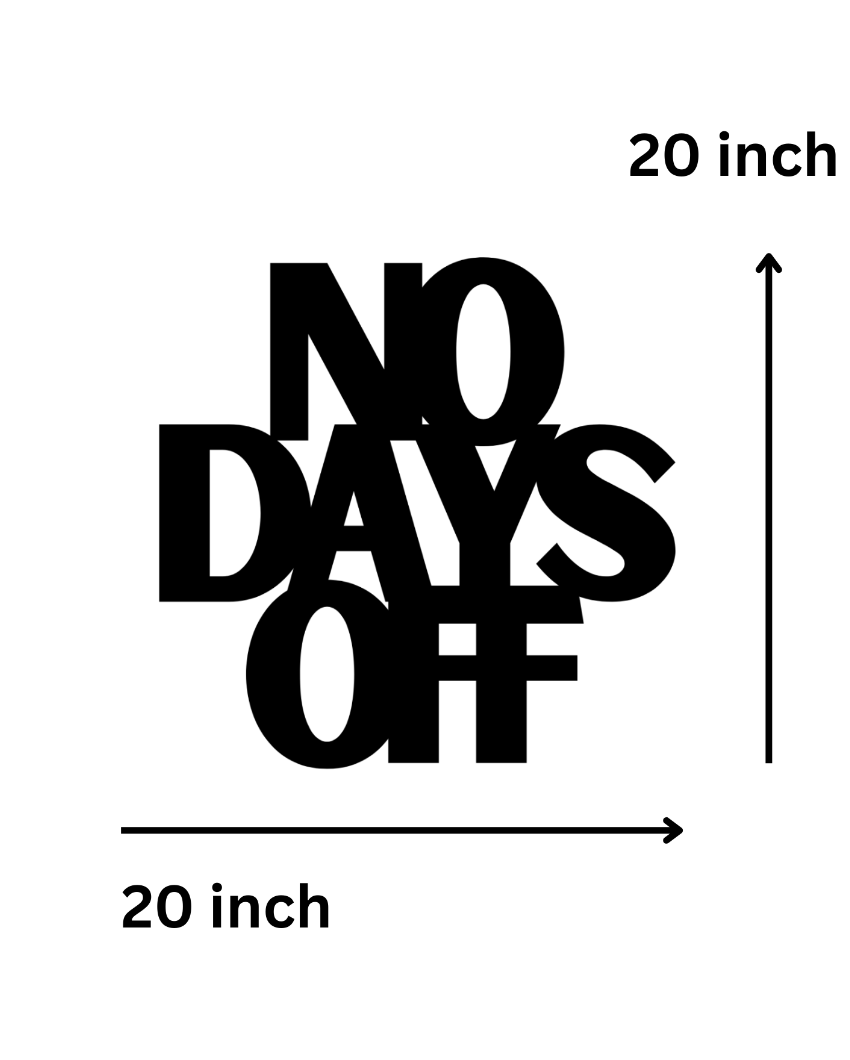 No Days OffIron Wall Hanging Décor