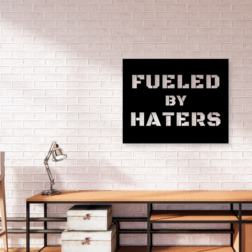 Fueled By HatersIron Wall Hanging Décor