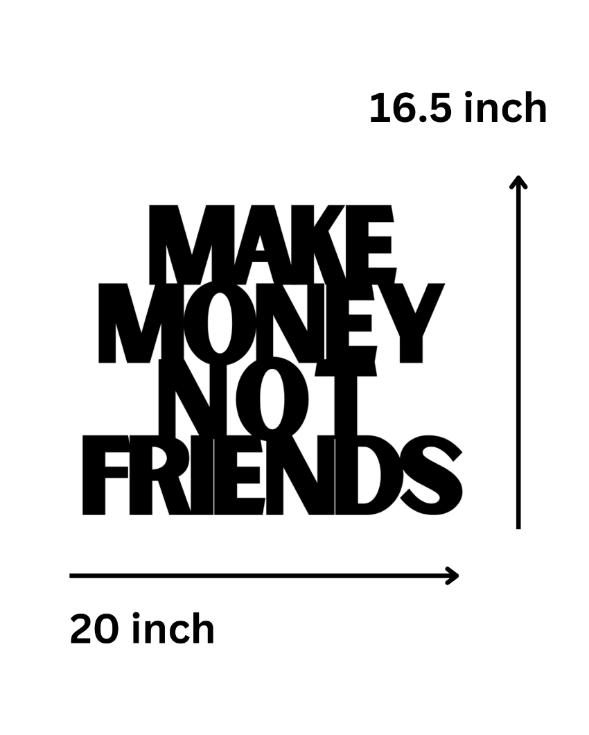 Make Money Not FriendsIron Wall Hanging Décor