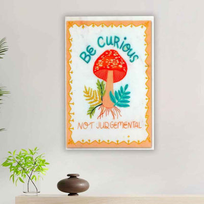 Quotes Be Curious Not Judgmental Marble Wall Art | 8 x 12 inches