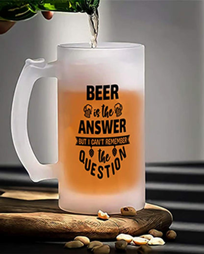 Funny Quotes Printed Glass Beer Mug | 450 ml