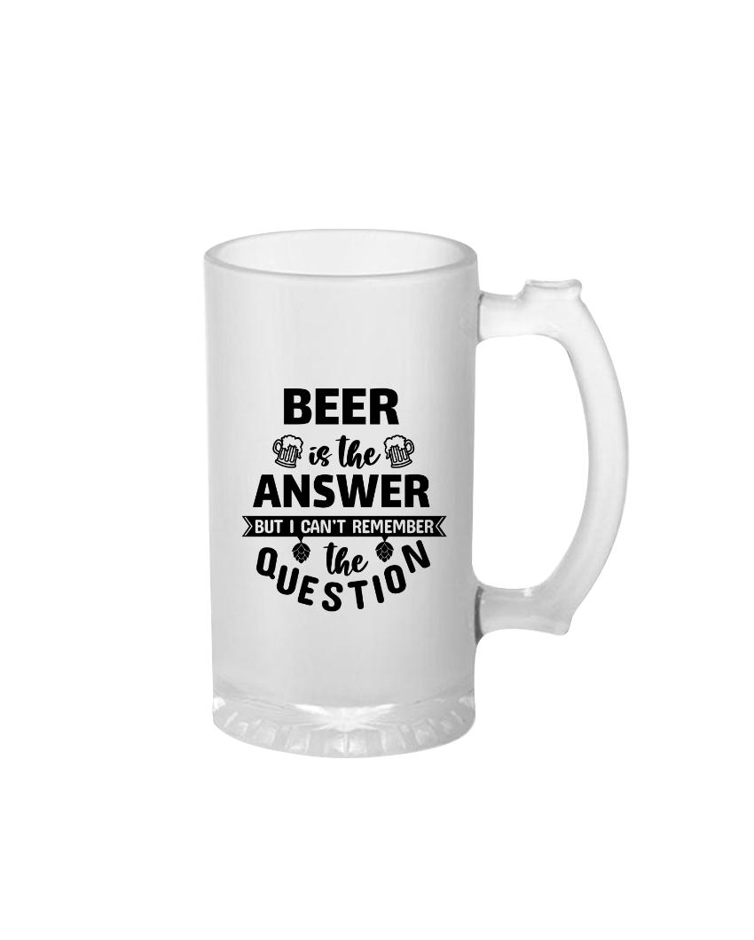 Funny Quotes Printed Glass Beer Mug | 450 ml