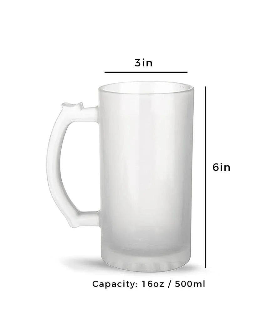 Funny Quotes Printed Glass Beer Mug | 450 ml