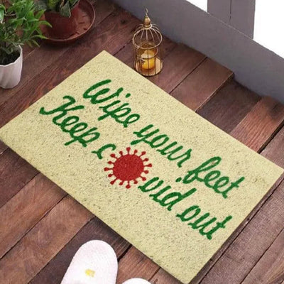 Wipe Your Feet Keep Covid Out Printed Coir Door Mat