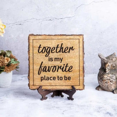 Together is my favourite Bark Edge Wooden Plaque