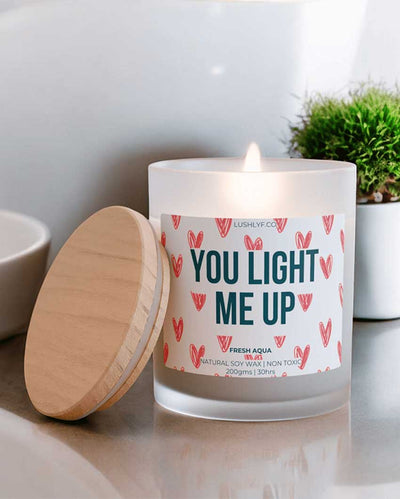You Light Me Up Valentine Fresh Aqua Soy Wax Candle | 3 x 4 inches | 200ml
