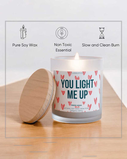 You Light Me Up Valentine Fresh Aqua Soy Wax Candle | 3 x 4 inches | 200ml