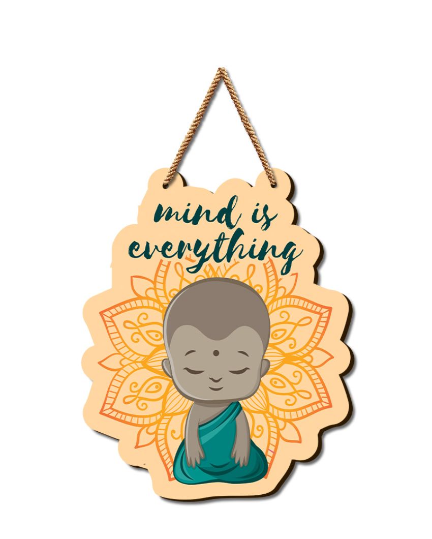 Buddha Quote Mind Is Everything Wooden Wall Hanging | 9 x 11 inches