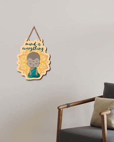 Buddha Quote Mind Is Everything Wooden Wall Hanging | 9 x 11 inches