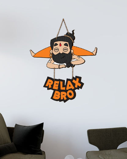 Funny Yoga Baba With Quote Relax Bro Wooden Wall Hanging | 9 x 16 inches