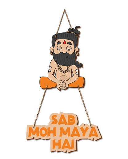 Sab Moh Maya Inspirational Wooden Wall Hanging | 12 x 26 inches