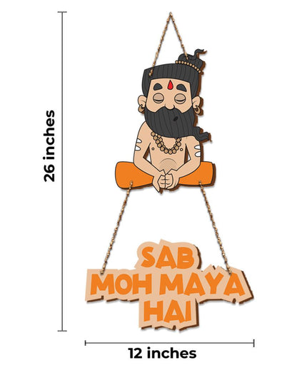 Sab Moh Maya Inspirational Wooden Wall Hanging | 12 x 26 inches