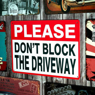 Please Don't Block The Driveway Number Plates Big Wall Sign | 12 x 8 inches